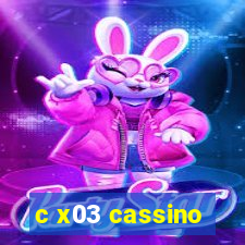 c x03 cassino